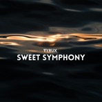 Sweet Symphony - Single