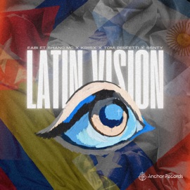 Latin Vision FABI, SSNTY, Shano Mc, Kriisx & Tomi Perfetti