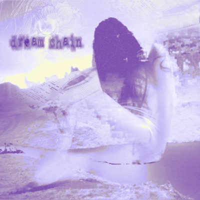 dream chain - Single