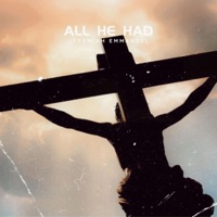 All He Had - Single - Jeremiah Emmanuel