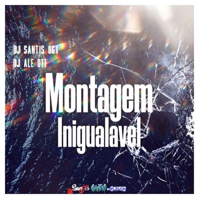 Montagem Inigualavel - Single