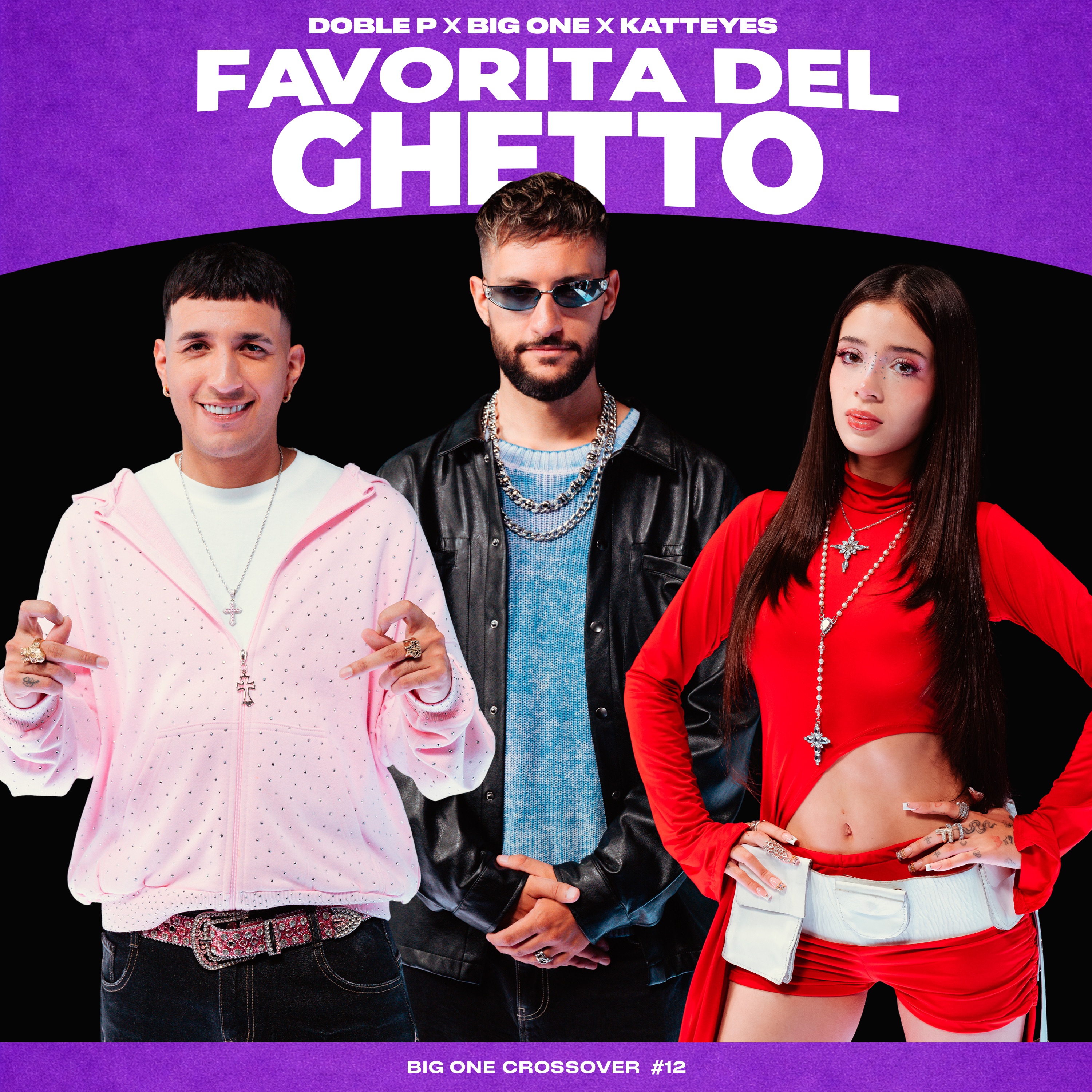 Favorita del Ghetto | CROSSOVER #12 - Single