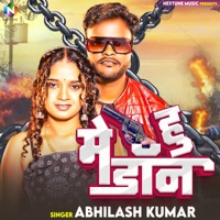 Mai Hu Don - Single - Abhilash Kumar