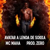 Avatar a Lenda de Sokka - Single - Mc Maha & ZerØ