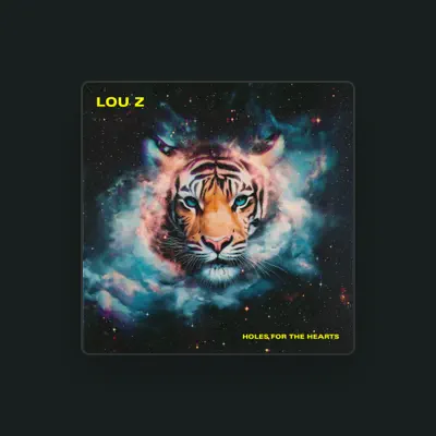 Listen to Lou Z, watch music videos, read bio, see tour dates & more!