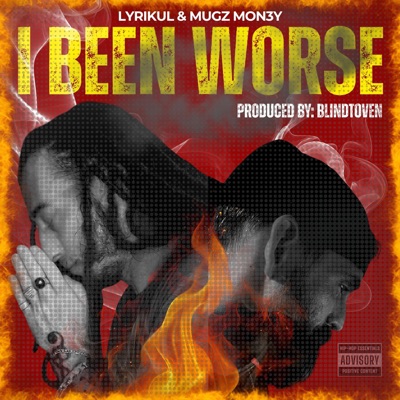 I been worse (feat. Mugz Mon3y) - Single