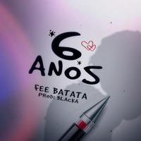 6 Anos - Single - Fee Batata