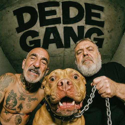 DEDE GANG - Single