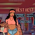 Best Best by Malie Donn & Attomatic