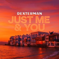 Just Me&You - Single - Dexterman