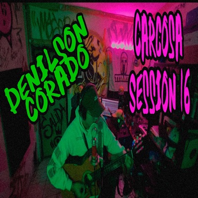 Carcosa Session 16 (feat. Denilson Corado) - Single