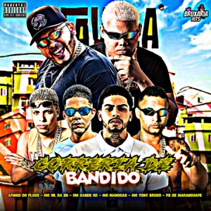 Correria de Bandido (feat. MC Manogab, Mc Xande Rd & Mc Wl Da Zn)