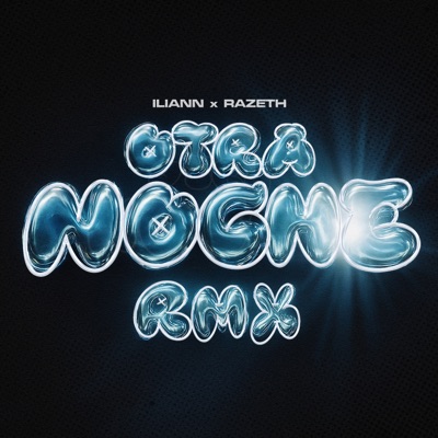 OTRA NOCHE RMX - Single