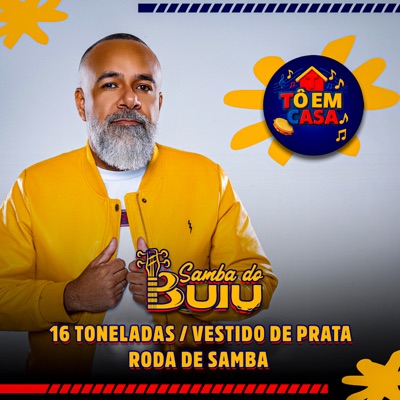 16 Toneladas / Vestido de Prata / Roda de Samba (Ao Vivo) - Single