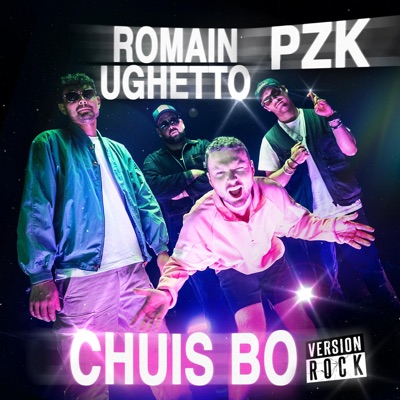 Chuis Bo (feat. PZK) [Version Rock] - Single