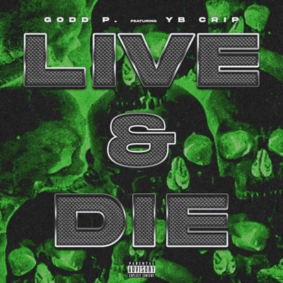 LIVE & DIE (feat. YOUNG BOY CRIP) [Live] - Single
