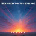 REACH FOR THE SKY