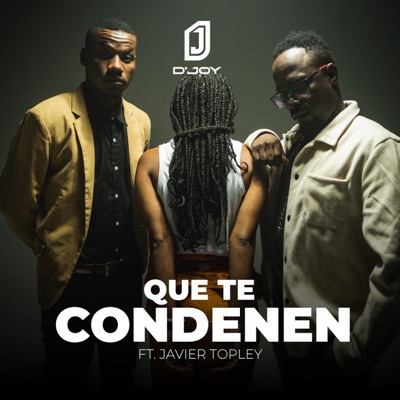 Que te condenen (feat. Javier Topley) - Single