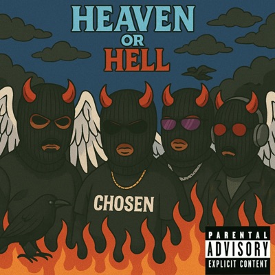 Heaven Or Hell (feat. Swoopy b, Chosen King, Silly Dee & Tristannn) - Single