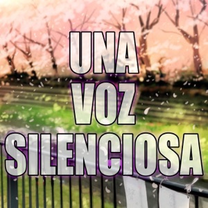 Una voz silenciosa (feat. MdeMelocotón) - Single