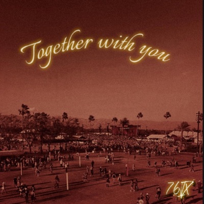 Together With You - Single