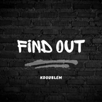 Find Out - Single - KdoubleM