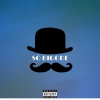Só Bigode - Single - Mc Betin sp, McDereksp & Theumc