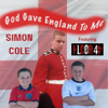 God Gave England To Me (feat. Floor 44) - Simon Cole