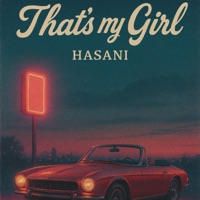 Thats My Girl - Single - Hasani