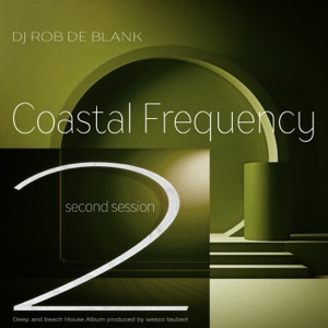 Coastal Frequency Vol. 2 (feat. Marc B) - EP
