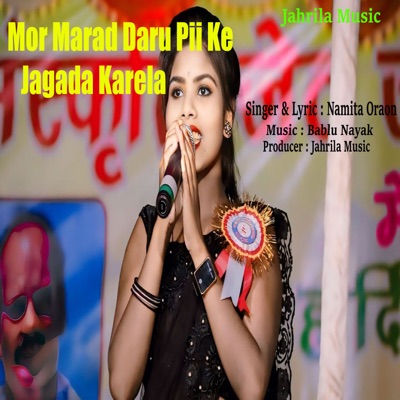Mor Marad Daru Pii Ke Jagada Karela - Single