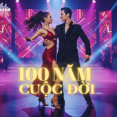 100 Năm Cuộc Đời