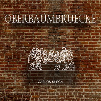 Oberbaumbruecke (feat. 2DBurton) - Single