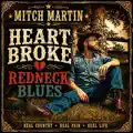 Heart Broke Redneck Blues