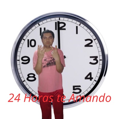 24 Horas Te Amando - Single