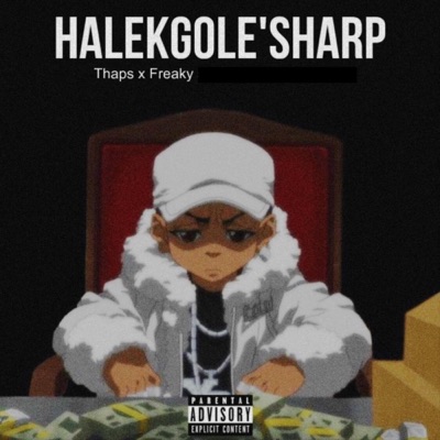 HALEKGOLE'SHARP (feat. Freaky Stacks) - Single