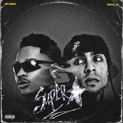 Superstar (feat. Nexus_za) - Single