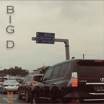Big D (feat. Ma$$, FELGUE B & T3zzy) - Single