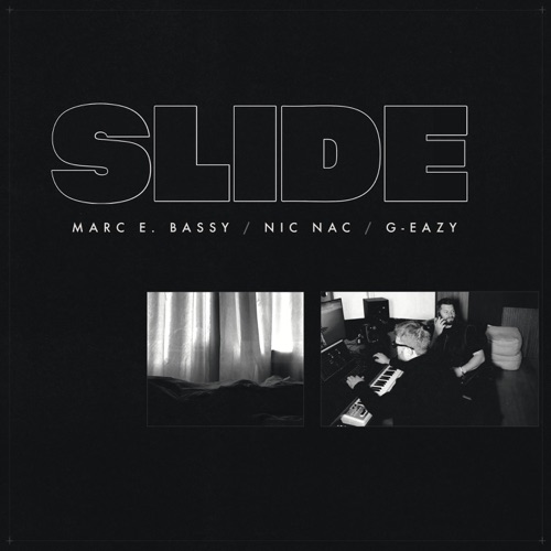 Marc E. Bassy, Nic Nac & G-Eazy – Slide – Single [iTunes Plus AAC M4A]