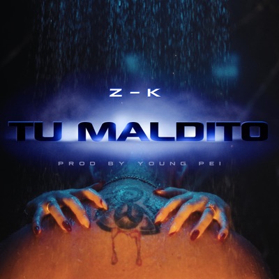 Tu Maldito - Single