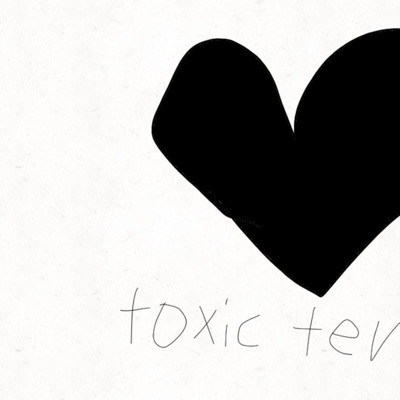 Toxic Tendecies - EP