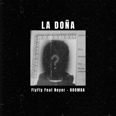 La Doña (feat. Boomba & N E Y E R) - Single