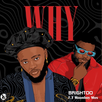 Why (feat. Moonboy Mos) - Single