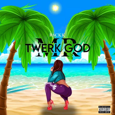 Mr TWERK GOD - EP