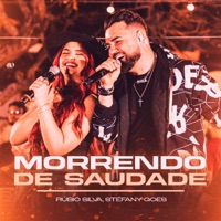 Morrendo de Saudade (Ao Vivo) - Single - Rúbio Silva & Stéfany Góes