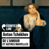 De l'amour et autres nouvelles - Anton Tchékhov