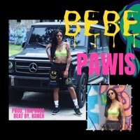Bebe (feat. Koneh) - Single - Pawis