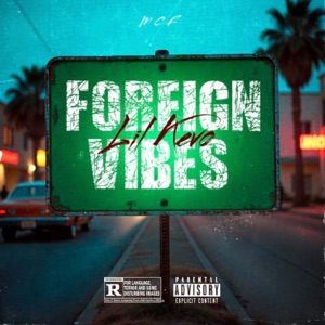Foreign Vibes
