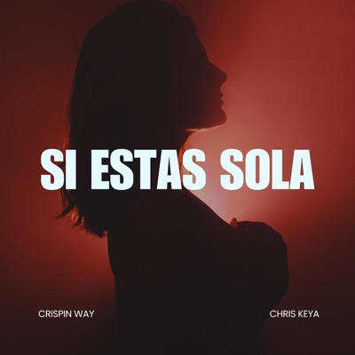 SI ESTAS SOLA - Single