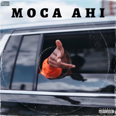 MOCA AHI (feat. El Juego Oro Blanco) - Single